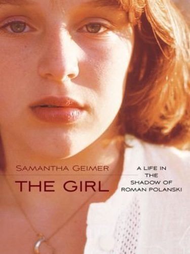 La portada de 'La chica: Una vida la sombra de Polanski'