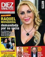 Raquel Mosquera demandada por su socia en la portada de la revista Diez Minutos
