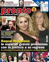 Revista Pronto dedica su portada a los problemas judiciales que le espera a Raquel Mosquera