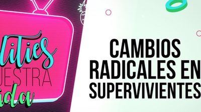 Los realities de nuestra vida: cambios radicales en 'Supervivientes'