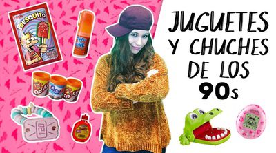 ¡TamViral!: Top 10 de juguetes y chuches de los 90