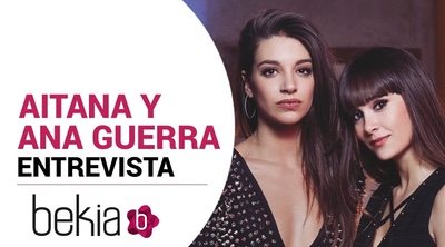 Aitana y Ana Guerra (Aitana War): "Pasarán 10 años y seguiremos quedando para cantar 'Lo malo"