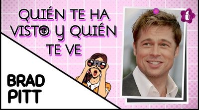 Así ha cambiado Brad Pitt: ¡quién te ha visto y quién te ve!