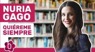 Nuria Gago, sobre su novela 'Quiéreme siempre': "Sería un sueño que mi libro fuese una película"