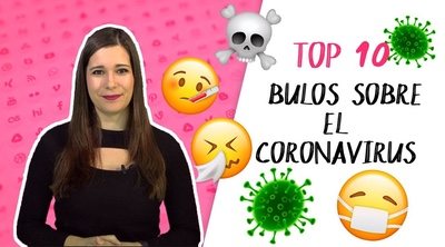 ¡TamViral!: 10 bulos sobre el coronavirus